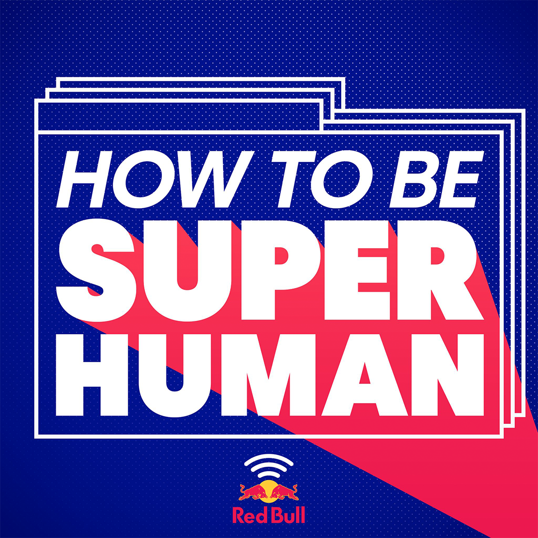 How to Be Superhuman from Red Bull