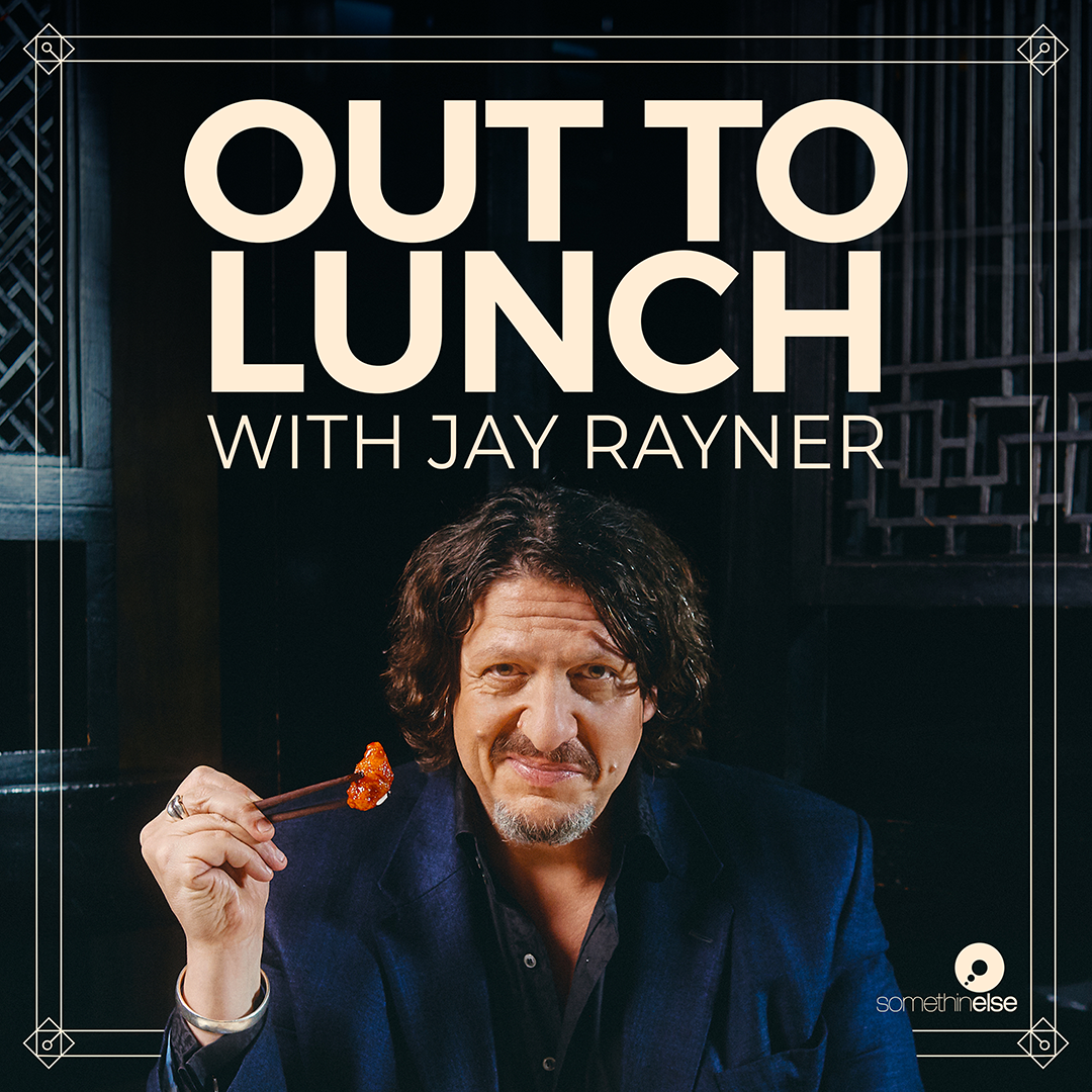 Out to Lunch with Jay Rayner